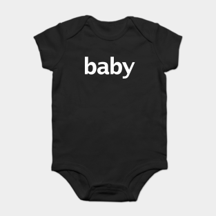 Baby Baby Bodysuit - Baby Minimal White Text Typography by ellenhenryart